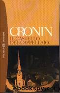 Il Castello Del Cappellaio by Archibald J. Cronin