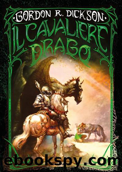 Il Cavaliere Drago by Gordon R. Dickson