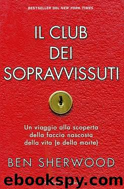Il Club dei Sopravvissuti by Ben Sherwood