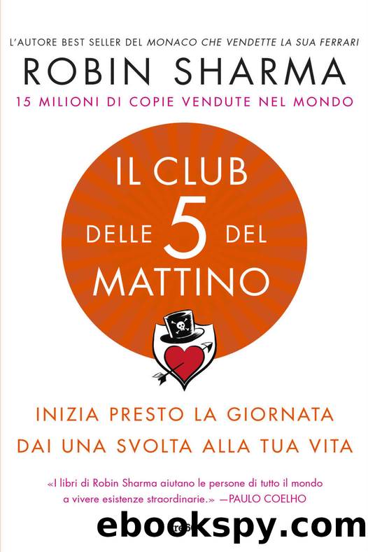 Il Club delle 5 del mattino (Italian Edition) by Robin Sharma Sharma