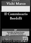Il Commissario Bordelli by Vichi Marco