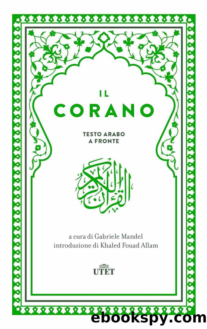 Il Corano by a cura di Gabriele Mandel