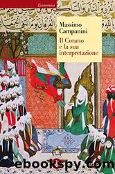 Il Corano e la sua interpretazione by Massimo Campanini