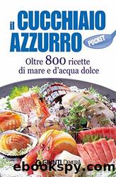 Il Cucchiaio Azzurro pocket (Italian Edition) by Silvana Franconeri