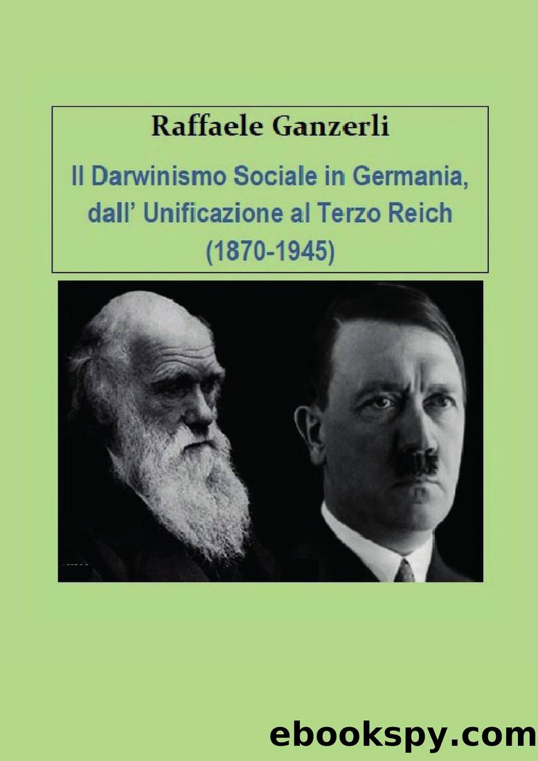 Il Darwinismo Sociale in Germania dall'Unificazione al Terzo Reich by raffaele ganzerli