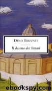 Il Deserto dei tartari by Dino Buzzati