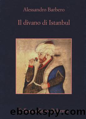 Il Divano Di Istanbul by Alessandro Barbero