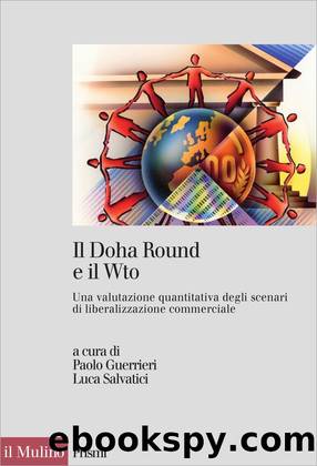 Il Doha Round e il Wto by Paolo Guerrieri & Luca Salvatici
