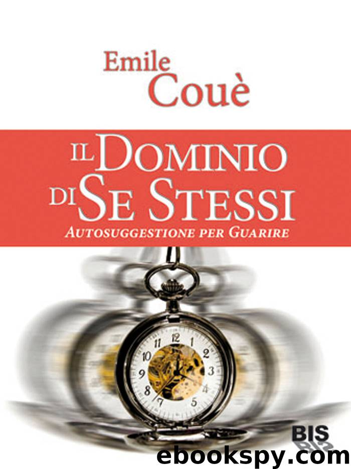Il Dominio di Se Stessi by Émile Coué