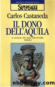 Il Dono Dell'Aquila by Carlos Castaneda