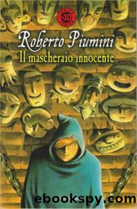 Il Mascheraio innocente by Roberto piumini