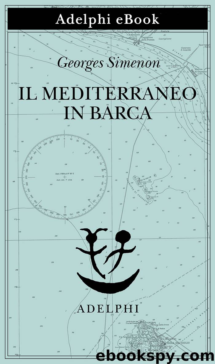 Il Mediterraneo in barca by Georges Simenon