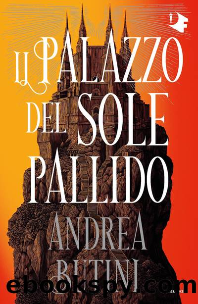 Il Palazzo del Sole Pallido by Andrea Butini