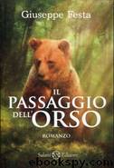 Il Passaggio Dell'orso by Giuseppe Festa