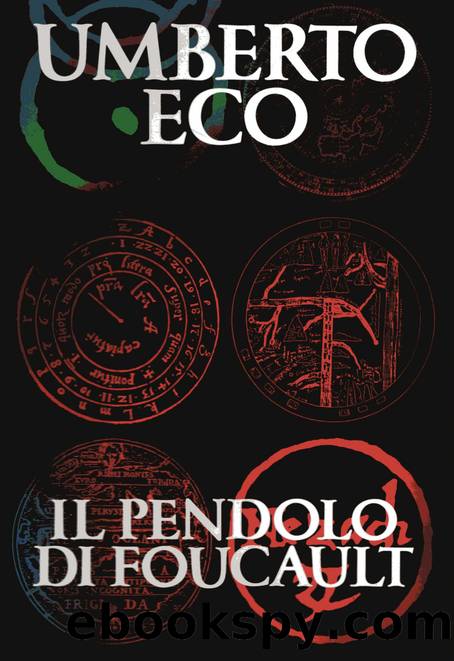 Il Pendolo di Foucault by Umberto Eco