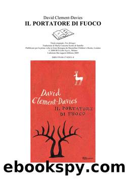 Il Portatore di fuoco by David Clement-Davies