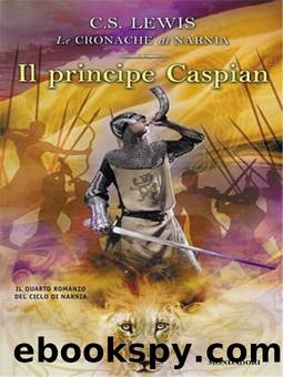 Il Principe Caspian by C. S. Lewis