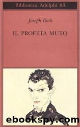 Il Profeta Muto by Joseph Roth