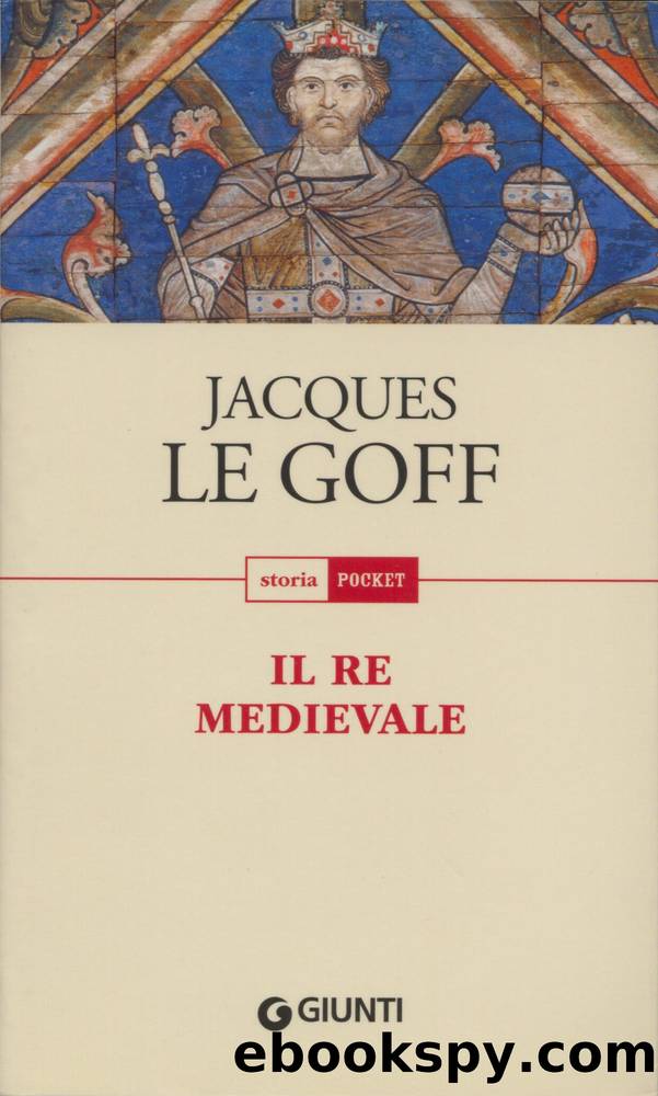 Il Re Medievale by Jacques Le Goff
