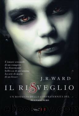 Il Risveglio (Dark lover) by WARD J.R