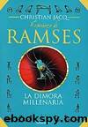 Il Romanzo Di Ramses Vol.2 - La Dimora Millenaria by Christian Jacq