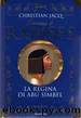 Il Romanzo Di Ramses Vol.4 - La Regina Di Abu Simbel by Christian Jacq