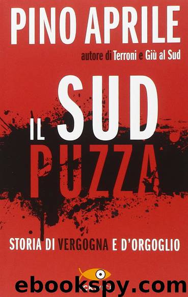 Il Sud puzza by Pino Aprile