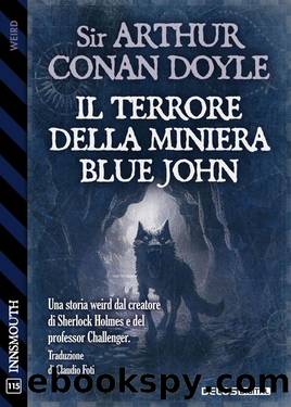Il Terrore della Miniera Blue John by Arthur Conan Doyle