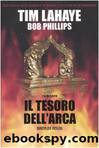 Il Tesoro Dell'arca by Tim Lahaye & Bob Phillips