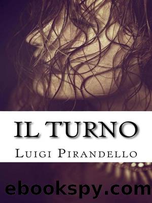 Il Turno by Luigi Pirandello