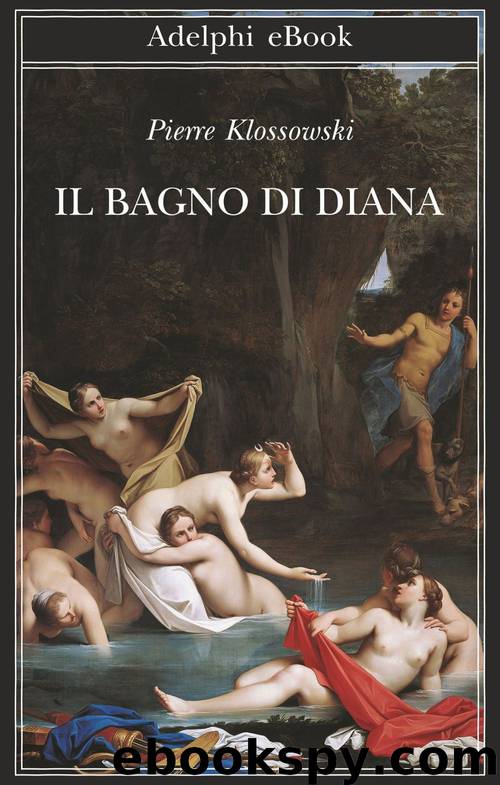 Il bagno di Diana by Pierre Klossowski