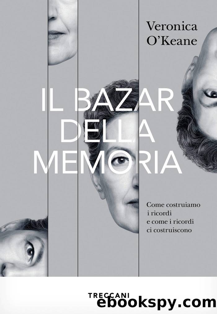 Il bazar della memoria by Veronica O'Keane