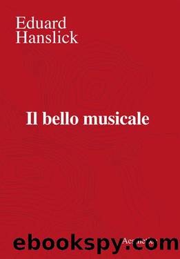 Il bello musicale (Italian Edition) by Eduard Hanslick