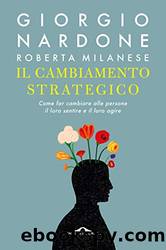 Il cambiamento strategico by Roberta Milanese & Giorgio Nardone