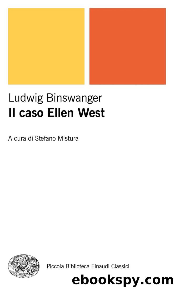 Il caso Ellen West by Ludwig Binswanger