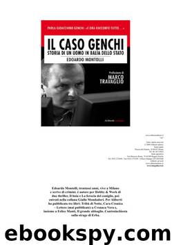 Il caso Genchi. Storia di un uomo in balia dello Stato by Edoardo Montolli