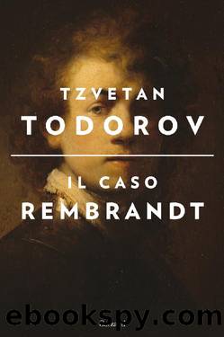 Il caso Rembrandt by Tzvetan Todorov