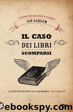 Il caso dei libri scomparsi by Ian Sansom