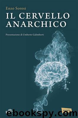 Il cervello anarchico by Enzo Soresi