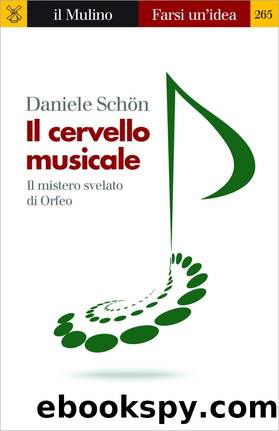 Il cervello musicale by Daniele Schön