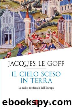 Il cielo sceso in terra by Jacques Le Goff