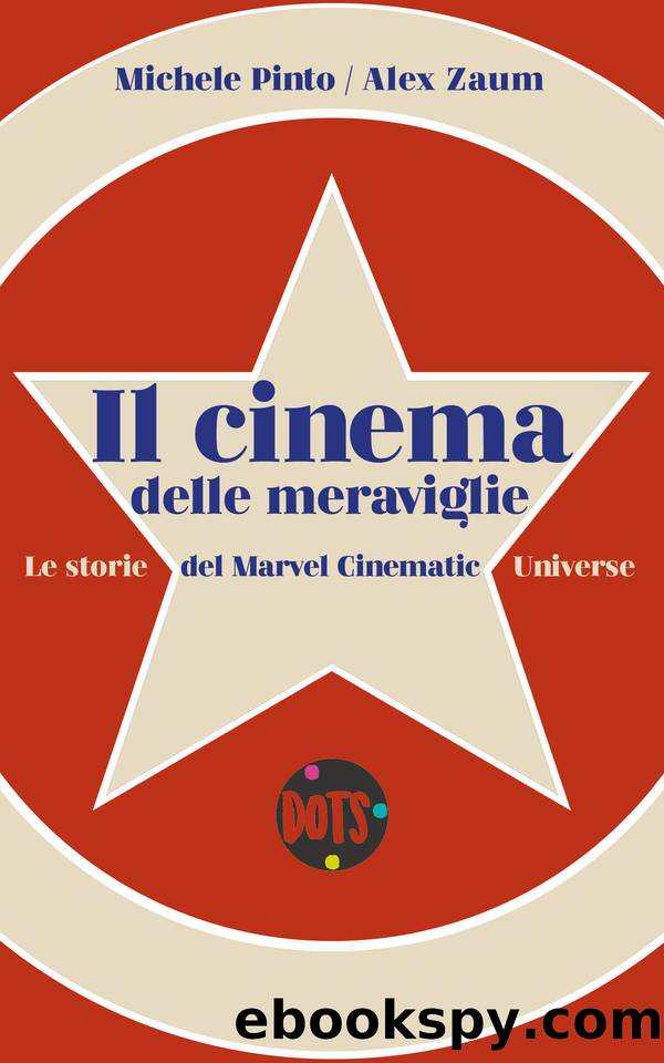 Il cinema delle meraviglie (Italian Edition) by Zaum Alex & Pinto Michele