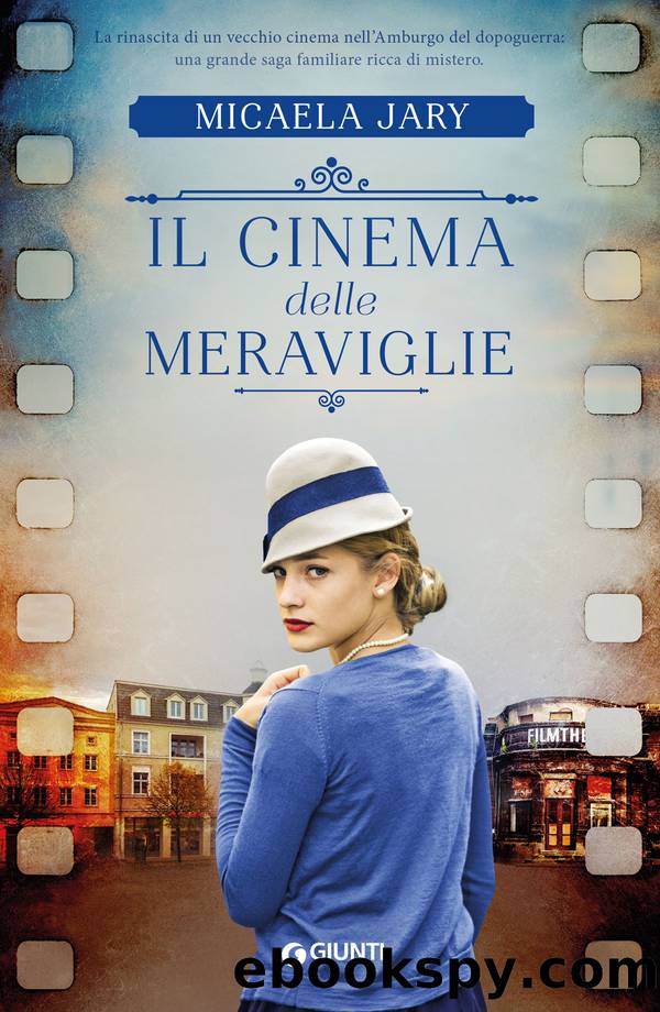 Il cinema delle meraviglie by Micaela Jary
