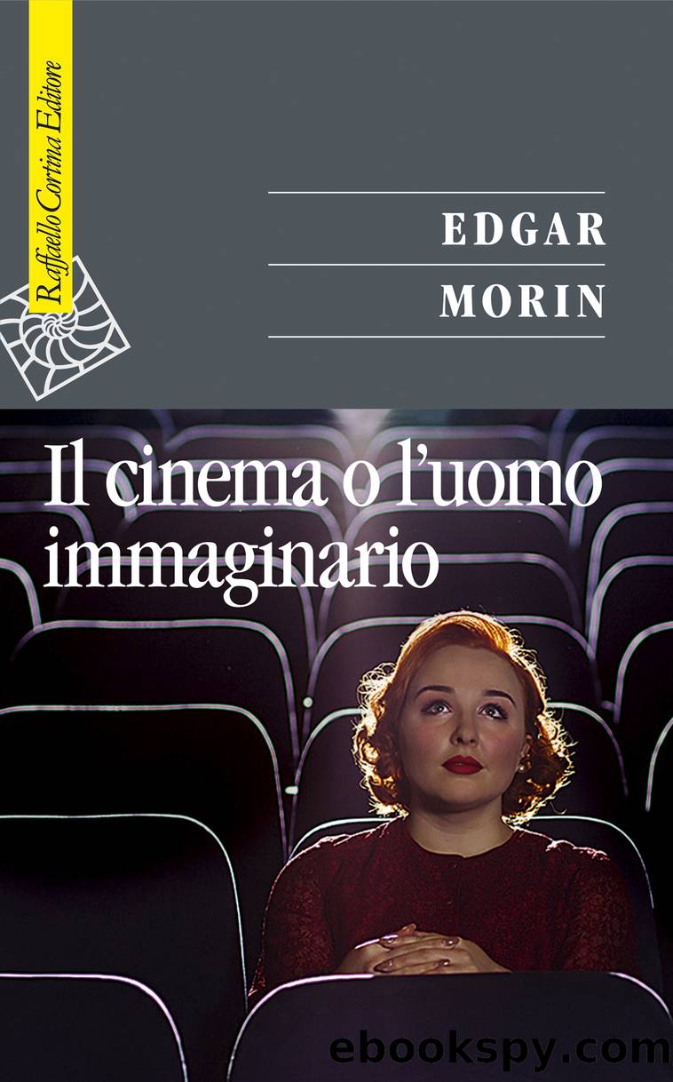 Il cinema o l'uomo immaginario by Edgar Morin
