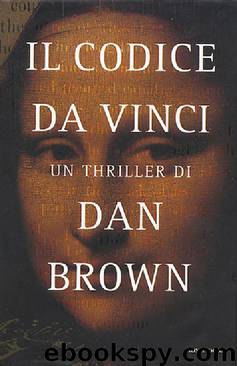 Il codice Da Vinci by Dan Brown