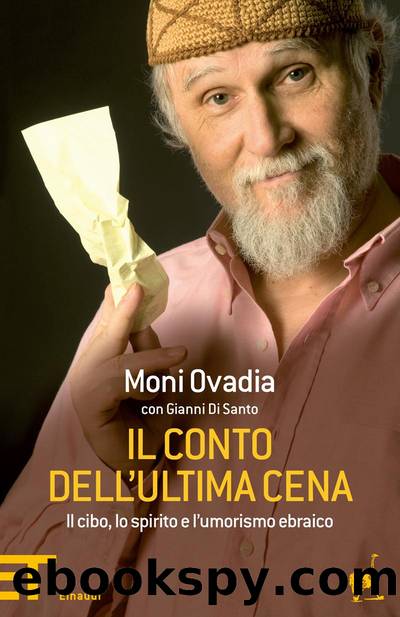 Il conto dell'ultima cena by Moni Ovadia & Gianni Di Santo