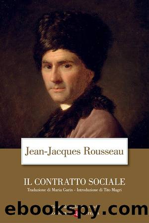 Il contratto sociale by Jean-Jacques Rousseau;