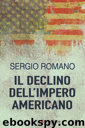 Il declino dell'impero americano (2014) by Sergio Romano