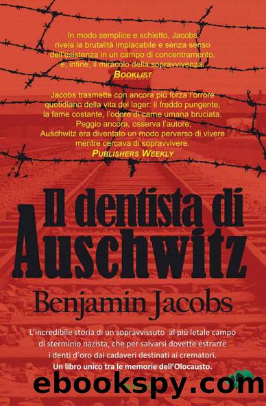 Il dentista di Auschwitz (Italian Edition) by Jacobs Benjamin