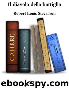 Il diavolo della bottiglia by Robert Louis Stevenson